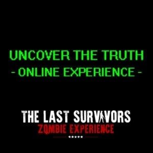 The Last Survivors: Uncover The Truth - Online Experience